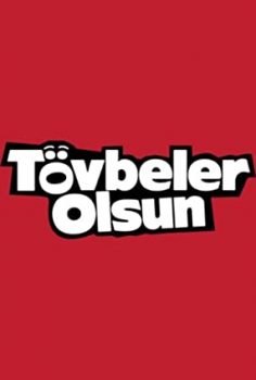 Tövbeler Olsun