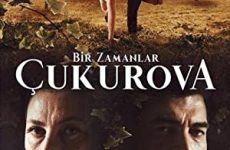 Bir Zamanlar Çukurova