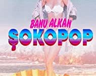 Sokopop Portreler: Banu Alkan