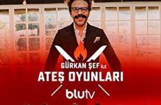 Gürkan Şef ile Ateş Oyunları