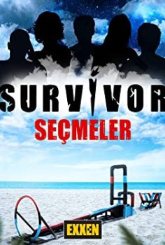 Survivor Seçmeler