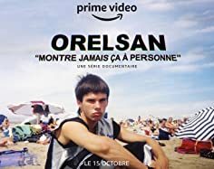 Orelsan: Never Show This to Anyone